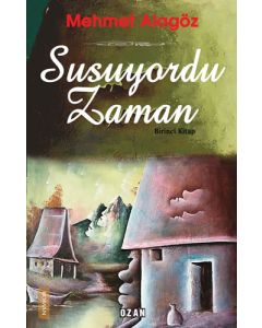 Susuyordu Zaman