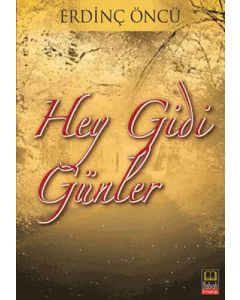 Hey Gidi Günler