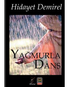 Yağmurla Dans