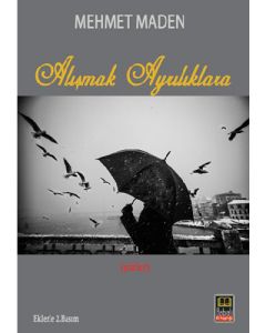 Alışmak Ayrılıklara