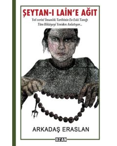 Şeytan-ı Lain'e Ağıt