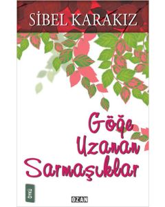 Göğe Uzanan Sarmaşıklar