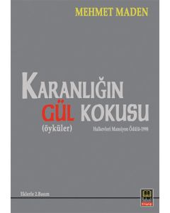 Karanlığın Gül Kokusu