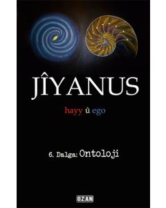 Jiyanus 6. Dalga: Ontoloji