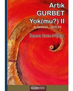 Artık Gurbet Yok(mu?) -2