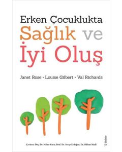 Erken Çocuklukta Sağlık ve İyi Oluş