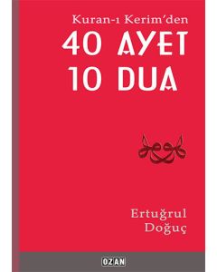 Kuran-ı Kerim'den 40 Ayet 10 Dua
