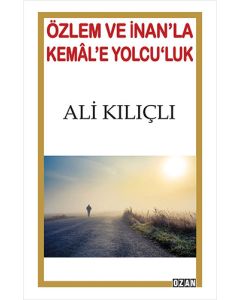 Özlem ve İnan'la Kemal'e Yolcu'luk