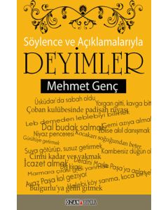 Söylence ve Açıklamalarıyla Deyimler