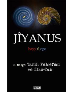 Jiyanus 2. Dalga: Tarih Felsefesi ve İlke-Tab
