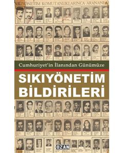 Cumhuriyet’in İlanından Günümüze Sıkıyönetim Bildirileri