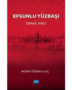 Efsunlu Yüzbaşı İsmail Naci