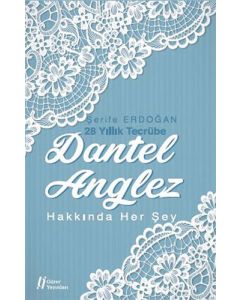 Dantel Anglez Hakkında Her Şey