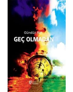 Geç Olmadan