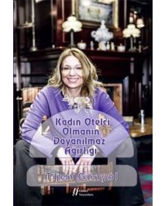Kadın Otelci Olmanın Dayanılmaz Ağırlığı