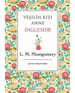 Yeşilin Kızı Anne - Ingleside (Bez Ciltli)