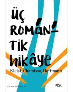 Üç Romantik Hikaye