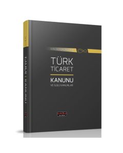 Türk Ticaret Kanunu ve İlgili Kanunlar (Ciltli)