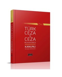 Türk Ceza Kanunu ve Ceza Muhakemesi Kanunu ve İlgili Kanunlar (Ciltli)
