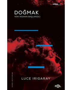 Doğmak -Yeni İnsanın Başlangıcı