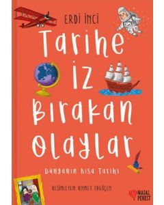 Tarihe İz Bırakan Olaylar