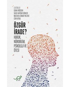 Özgür İrade?