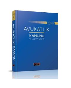 Avukatlık Kanunu ve İlgili Kanunlar (Ciltli)