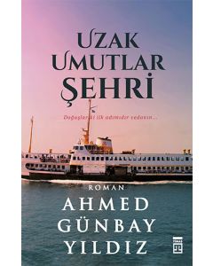 Uzak Umutlar Şehri