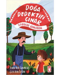 Doğa Dedektifi Çınar - İlkbahar Günlüğüm