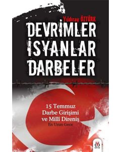 Devrimler - İsyanlar - Darbeler