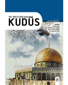 Dinî, Târihî ve Edebî Açıdan Kudüs