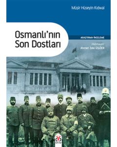 Osmanlı'nın Son Dostları