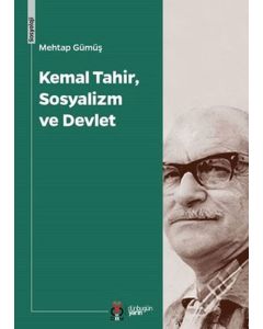 Kemal Tahir, Sosyalizm ve Devlet