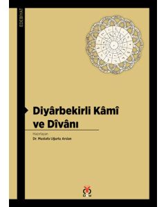 Diyarbekirli Kami ve Divanı