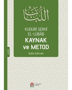 Kuduri Şerhi El-Lübab Kaynak ve Metod