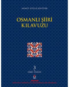 Osmanlı Şiiri Kılavuzu 3. Cilt