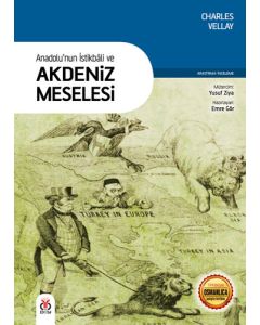 Anadolu'nun İstikbali ve Akdeniz Meselesi