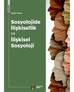 Sosyolojide İlişkisellik ve İlişkisel Sosyoloji