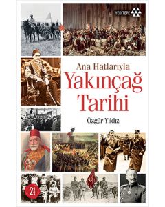 Ana Hatlarıyla Yakınçağ Tarihi