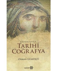 Kaynaklarıyla Tarihi Coğrafya