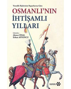 Venedik Elçilerinin Raporlarına Göre Osmanlı'nın İhtişamlı Yılları