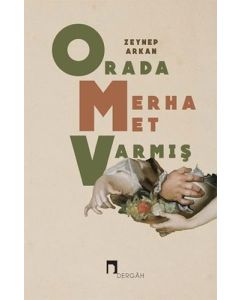 Orada Merhamet Varmış