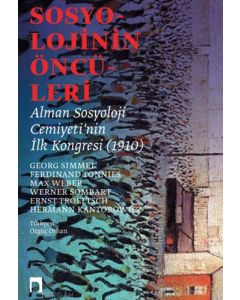 Sosyolojinin Öncüleri