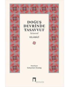 Doğuş Devrinde Tasavvuf Ta’arruf