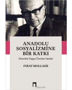 Anadolu Sosyalizmine Bir Katkı