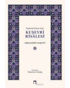 Tasavvuf İlmine Dair: Kuşeyri Risalesi
