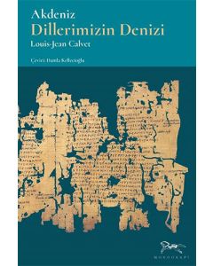 Akdeniz -  Dillerimizin Denizi 