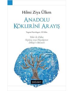 Anadolu Köklerini Arayış
