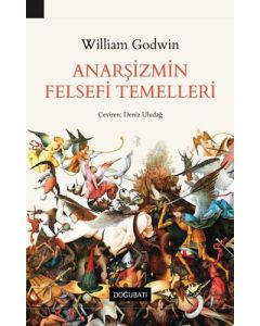 Anarşizmin Felsefi Temelleri