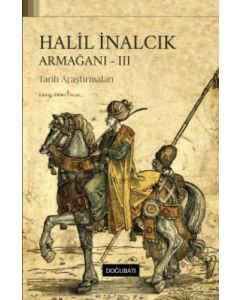 Halil İnalcık Armağanı - 3
